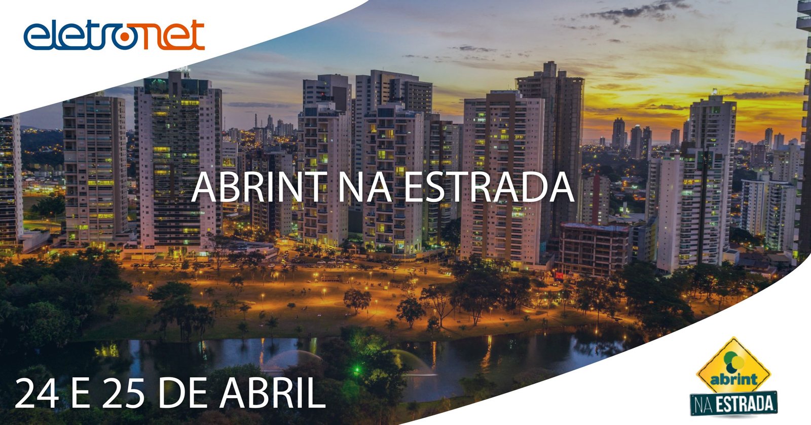 Abrint na Estrada Chega a Goiânia no dia 24