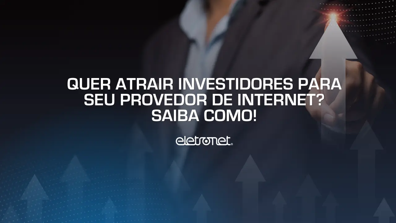 Homem branco de terno cinza apontando para setas gráficas verticais sobrepostas na imagem, representando o crescimento do provedor após aporte de investidores.