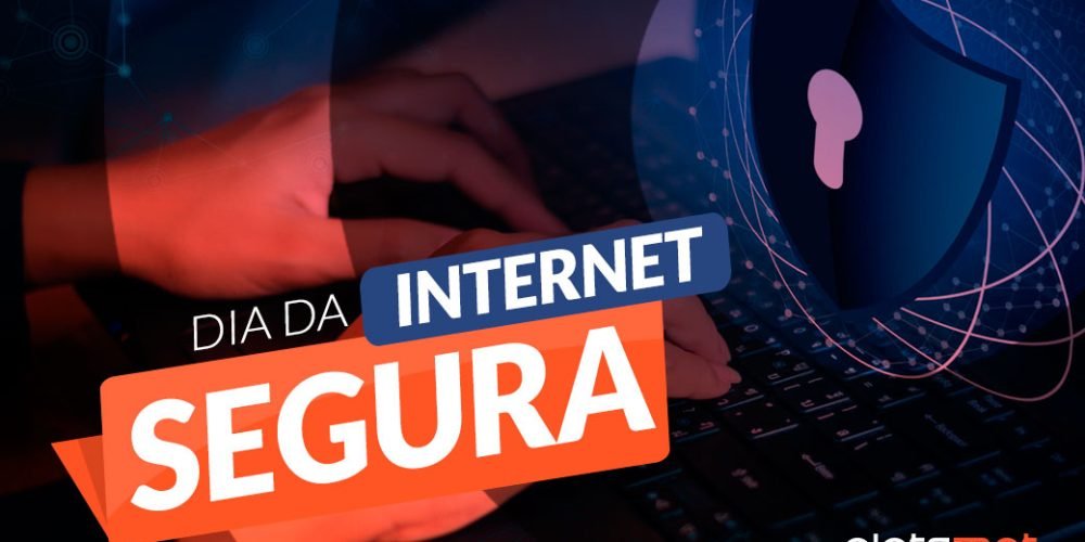 Dia da Internet Segura: Veja algumas dicas para navegar com segurança