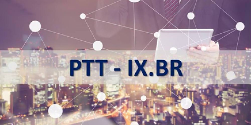 PTT & IX.BR