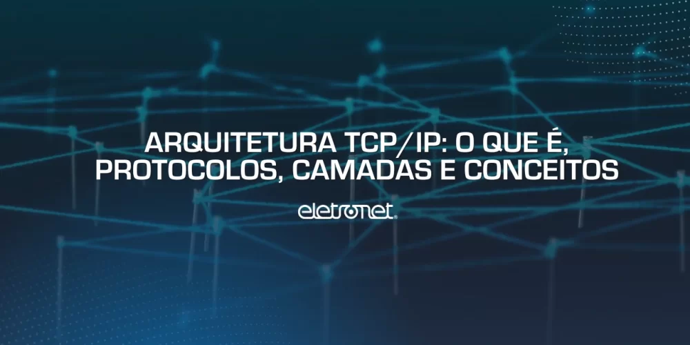 Imagem ilustrativa de arquitetura TCP/IP com várias conexões entre pontos.