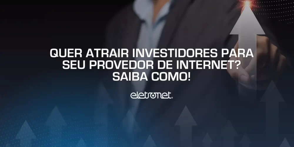 Homem branco de terno cinza apontando para setas gráficas verticais sobrepostas na imagem, representando o crescimento do provedor após aporte de investidores.