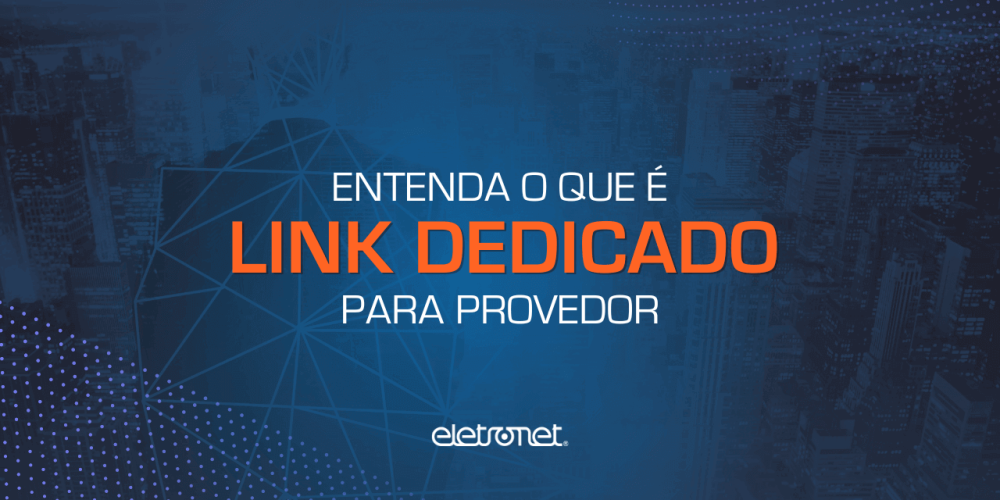 Banner ilustrando link dedicado vs link banda larga