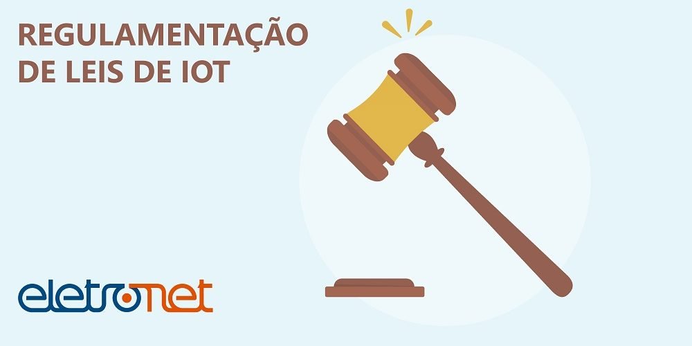 Regulamentação de Leis de IoT
